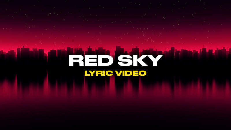 Red Sky (Lyric Video)