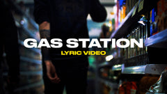 Gas Station (Lyric Video)
