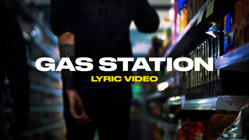 Gas Station (Lyric Video)