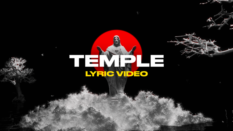 Temple (Lyric Video)