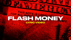 Flash Money (Lyric Video)