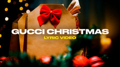 Gucci Christmas (Lyric Video)