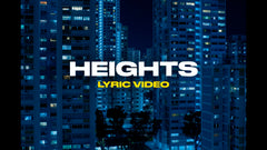Heights (Lyric Video)
