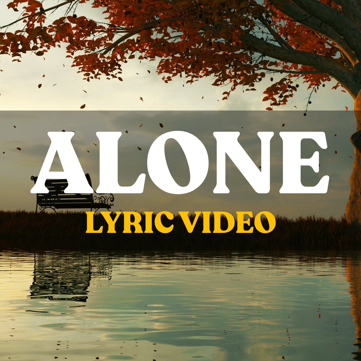 alone premade lyric video